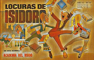 LOCURAS DE ISIDORO Nº47 (Jun.1972) ACADEMIA DEL RUIDO.cbz