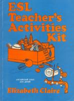 English Teaching Resources Esl Teacher's Activities Kit By Elizabeth Claire.pdf