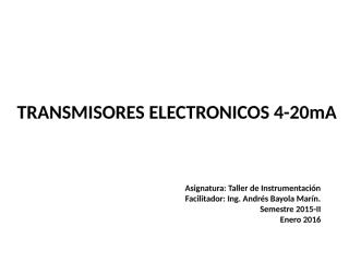 Transmisor electronico 4-20mA.pptx